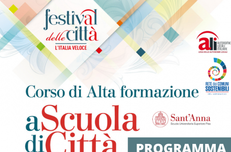A “Scuola di Città”, ecco il programma del corso di alta formazione politico-amministrativa