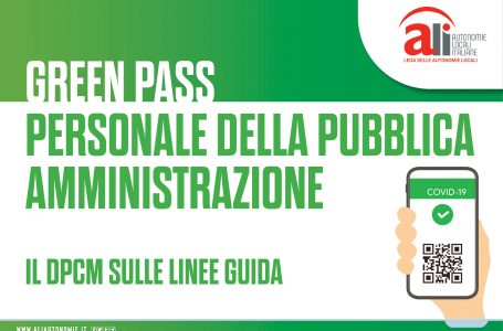 Green pass, personale della P.A.: il dpcm sulle linee guida
