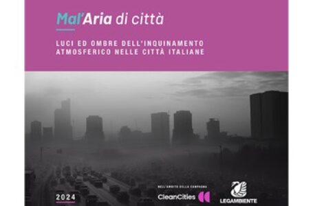 Emergenza smog. I nuovi dati del report “Mal’Aria di città” di Legambiente. Nel 2024 50 centraline in 25 città su 98 hanno superato i limiti giornalieri di Pm10