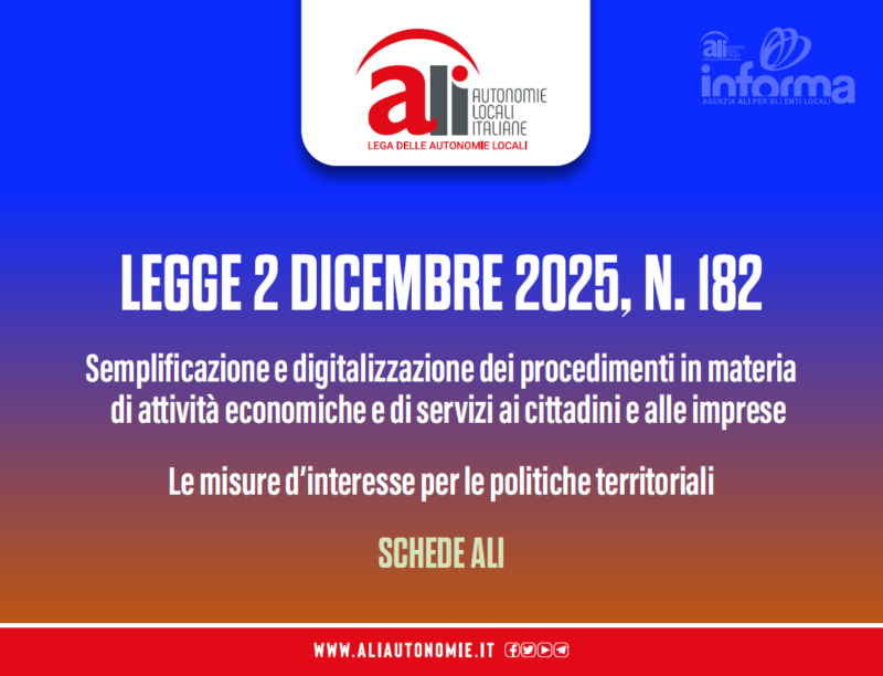 Le schede ALI: Semplificazione e digitalizzazione dei procedimenti in materia di attività economiche e di servizi ai cittadini e alle imprese