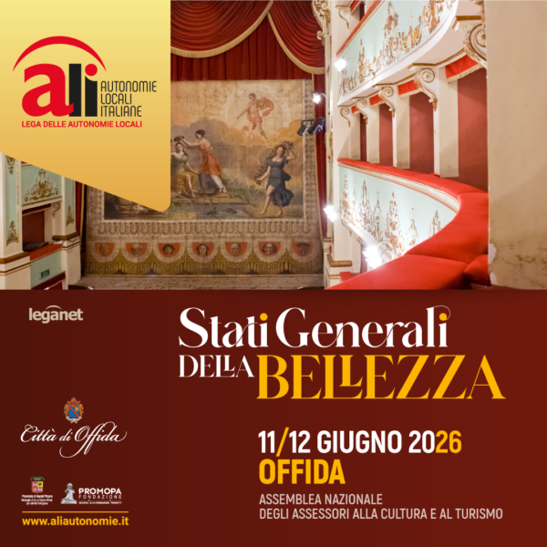 A Offida gli Stati Generali della Bellezza di ALI: cultura, turismo e aree interne al centro del confronto tra amministratori locali